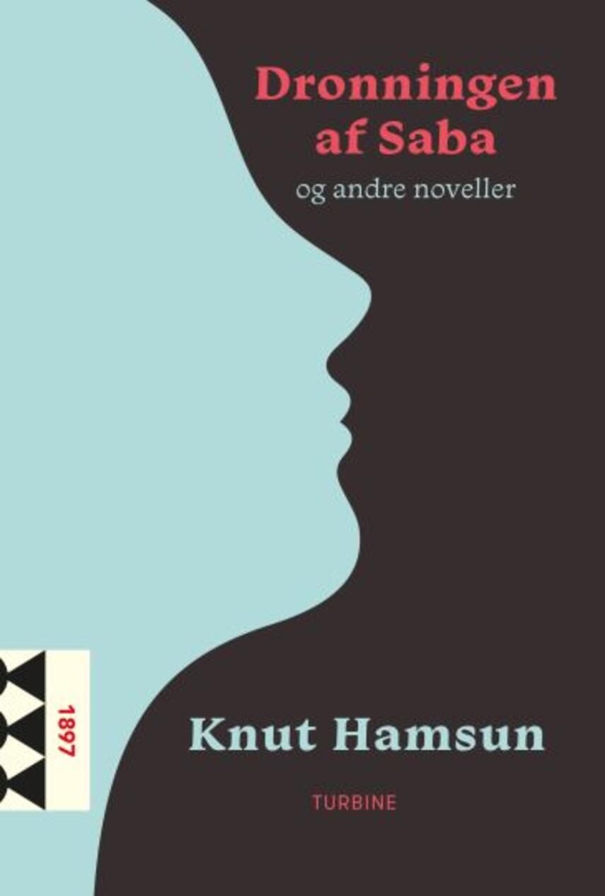 Knut Hamsun: Dronningen af Saba og andre noveller