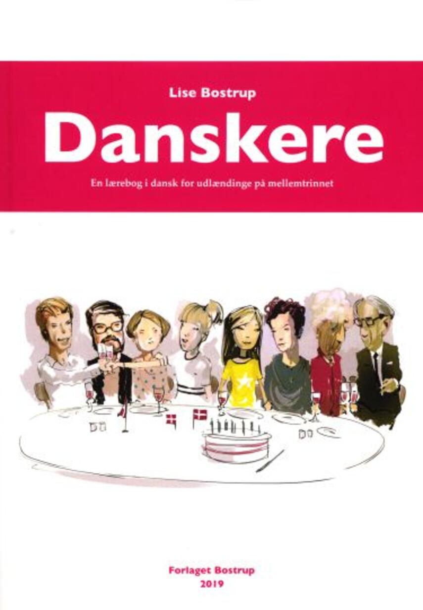 Lise Bostrup: Danskere : en lærebog i dansk for udlændinge på mellemtrinnet (2019)