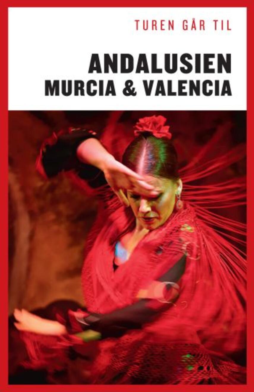 Jørgen Laurvig: Turen går til Andalusien, Murcia & Valencia