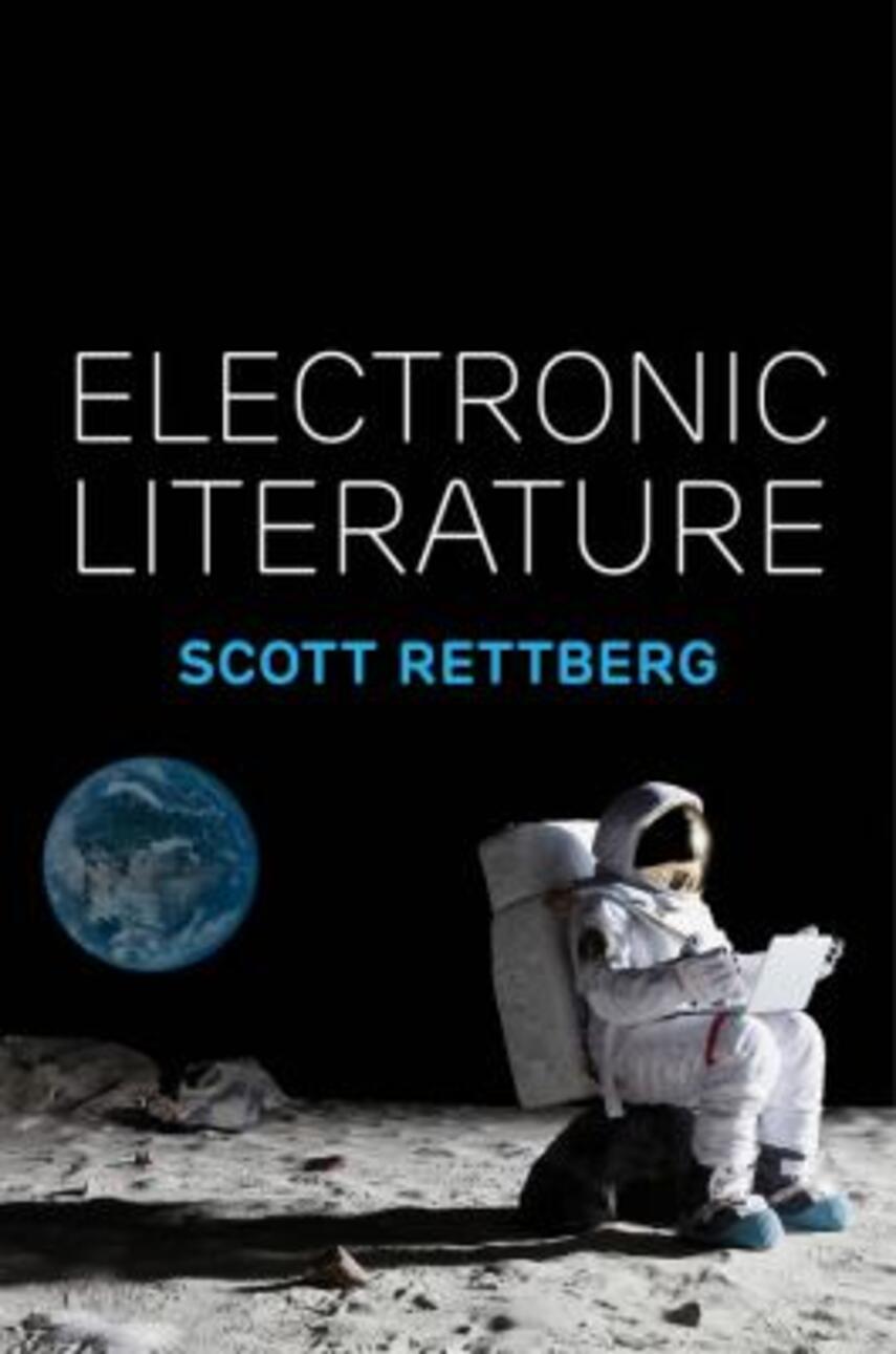 Scott Rettberg: Electronic literature