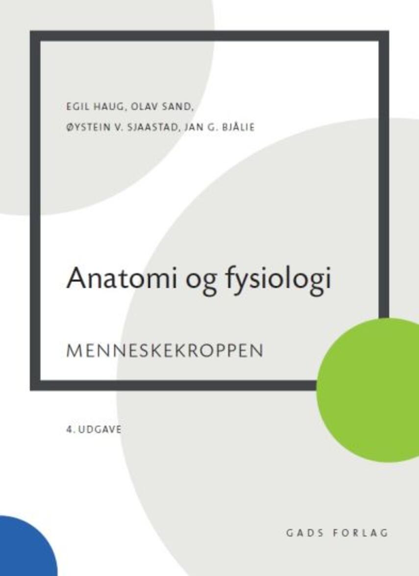 Olav Sand: Anatomi og fysiologi