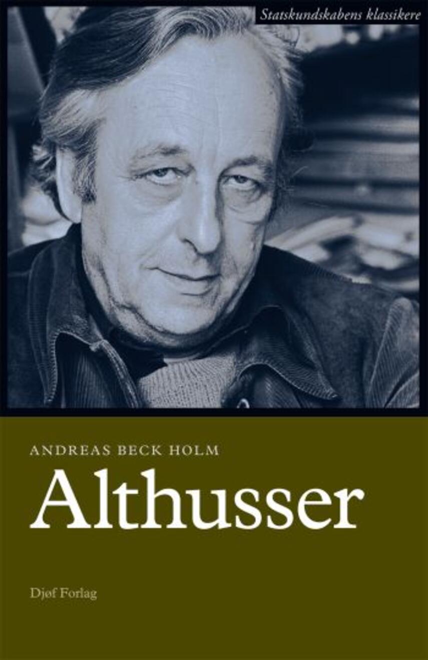 Andreas Beck Holm: Louis Althusser