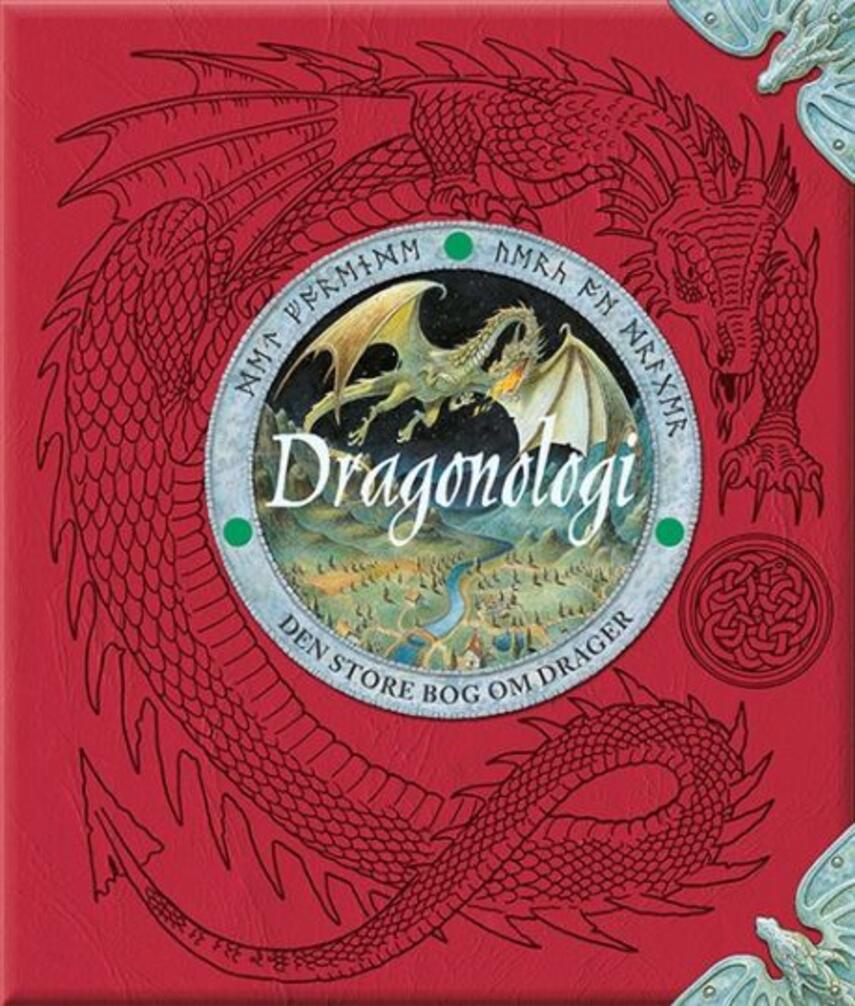 Ernest Drake: Dr. Ernest Drakes Dragonologi : det førende værk om drager