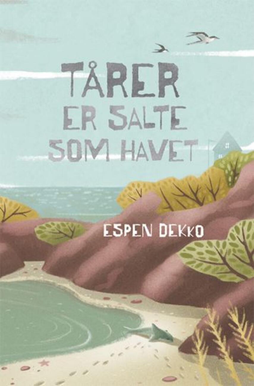 Espen Dekko: Tårer er salte som havet