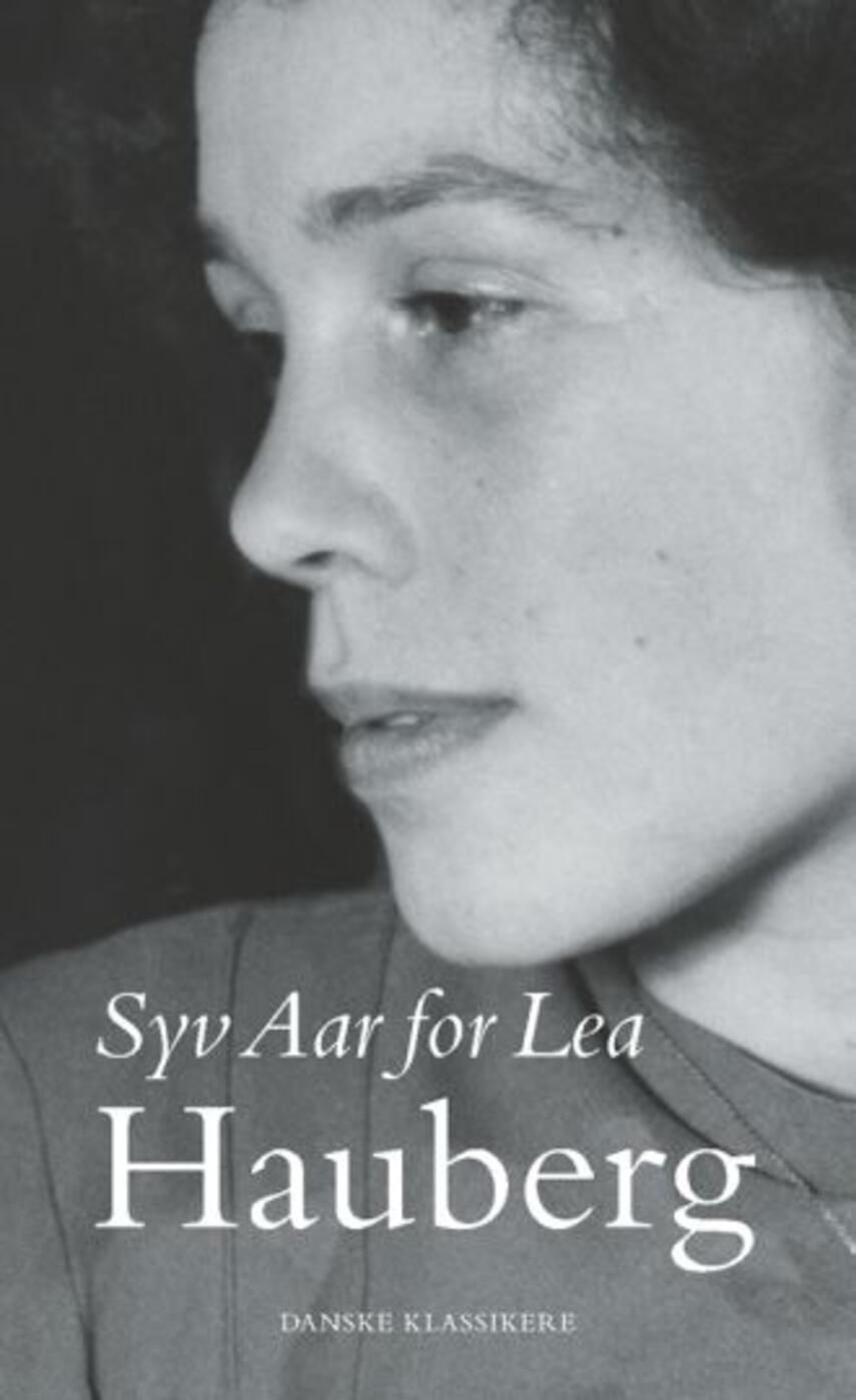 Sonja Hauberg: Syv Aar for Lea (ved Lasse Stein Holst)