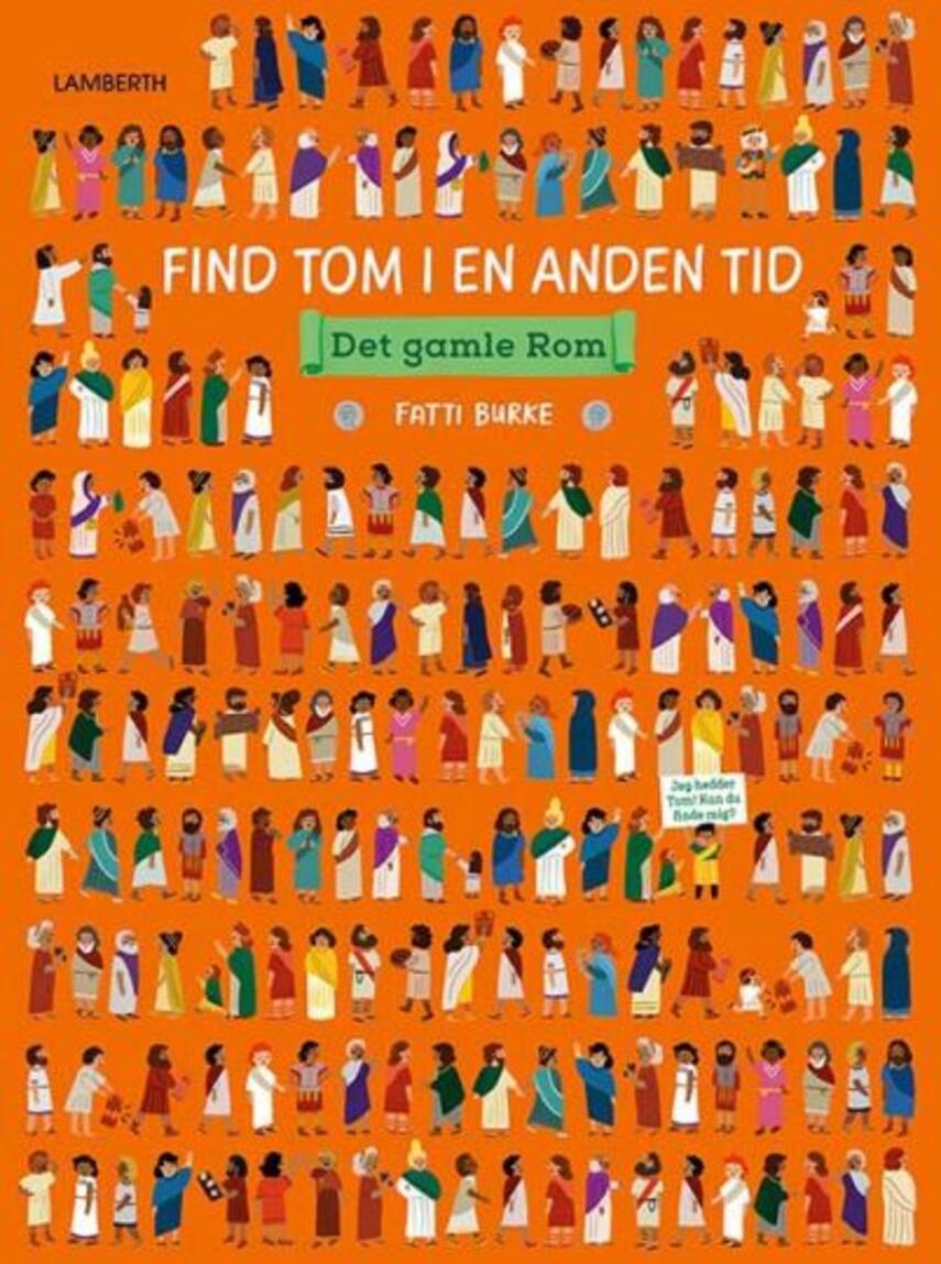 Fatti Burke: Find Tom i en anden tid - det gamle Rom
