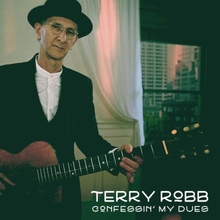 Terry Robb: Confessin' my dues