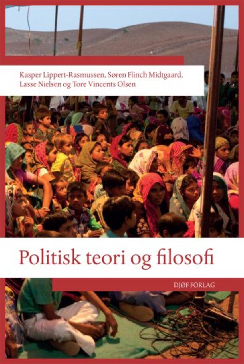 Kasper Lippert-Rasmussen: Politisk teori og filosofi