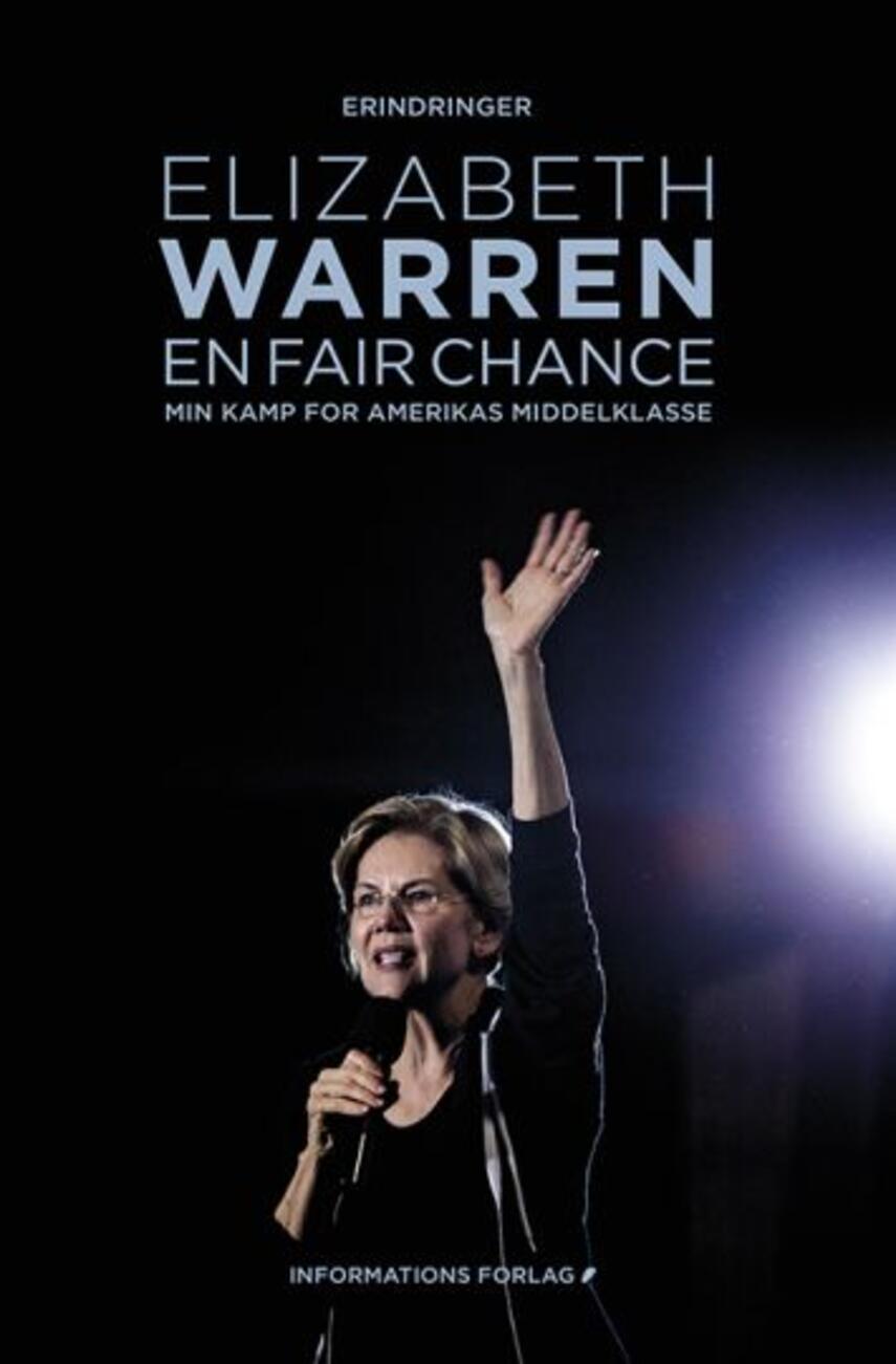 Elizabeth Warren: En fair chance : min kamp for Amerikas middelklasse : erindringer