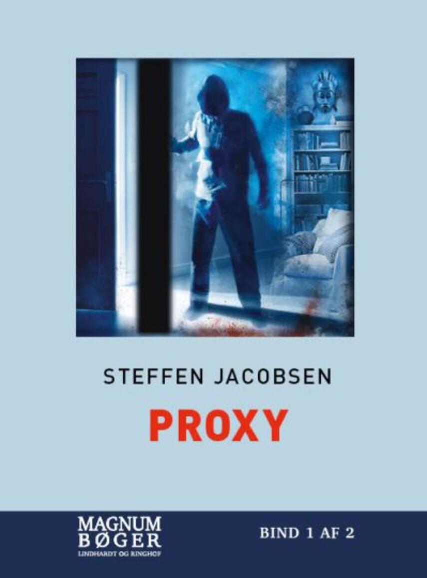 Steffen Jacobsen (f. 1956): Proxy. Bind 1 (Magnumbøger)