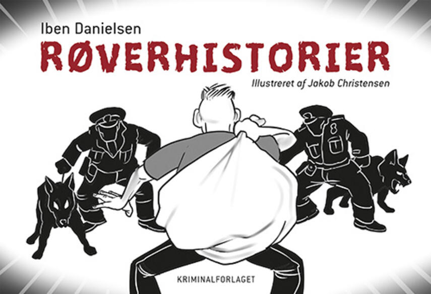 Iben Danielsen (f. 1956): Røverhistorier