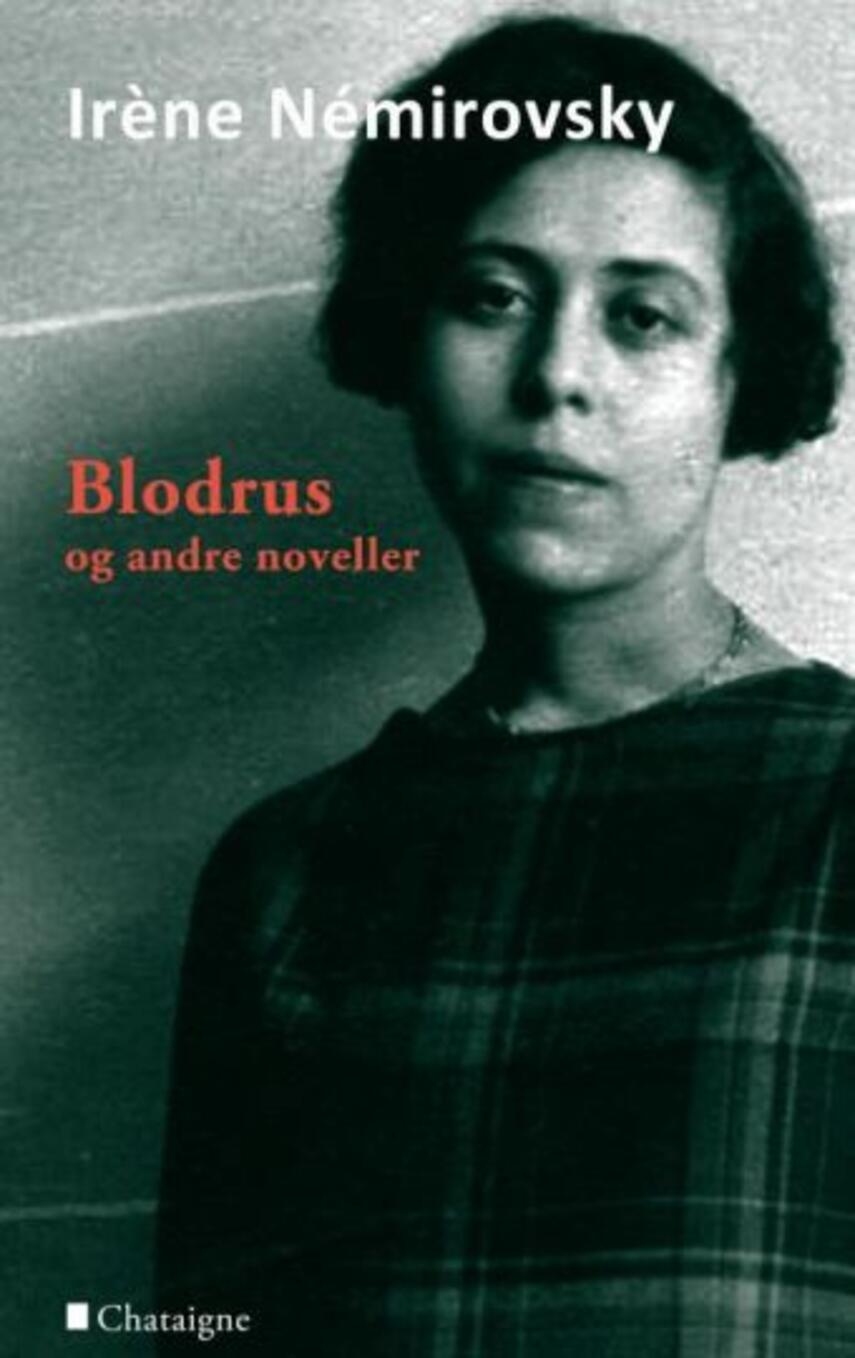 Irène Némirovsky: Blodrus og andre noveller