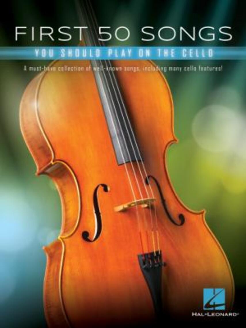 : First 50 songs you should play on the cello