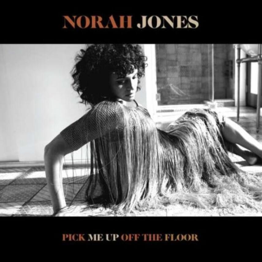 Norah Jones: Pick me up off the floor