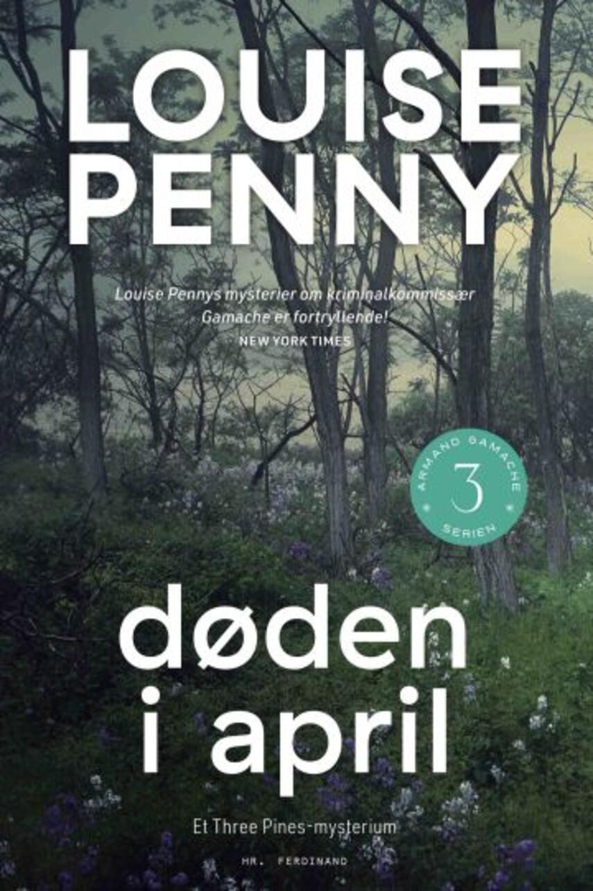Louise Penny: Døden i april : kriminalroman