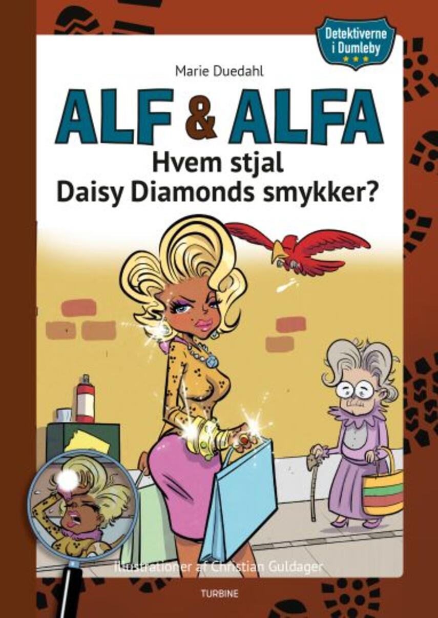 Marie Duedahl: Alf & Alfa - hvem stjal Daisy Diamonds smykker?