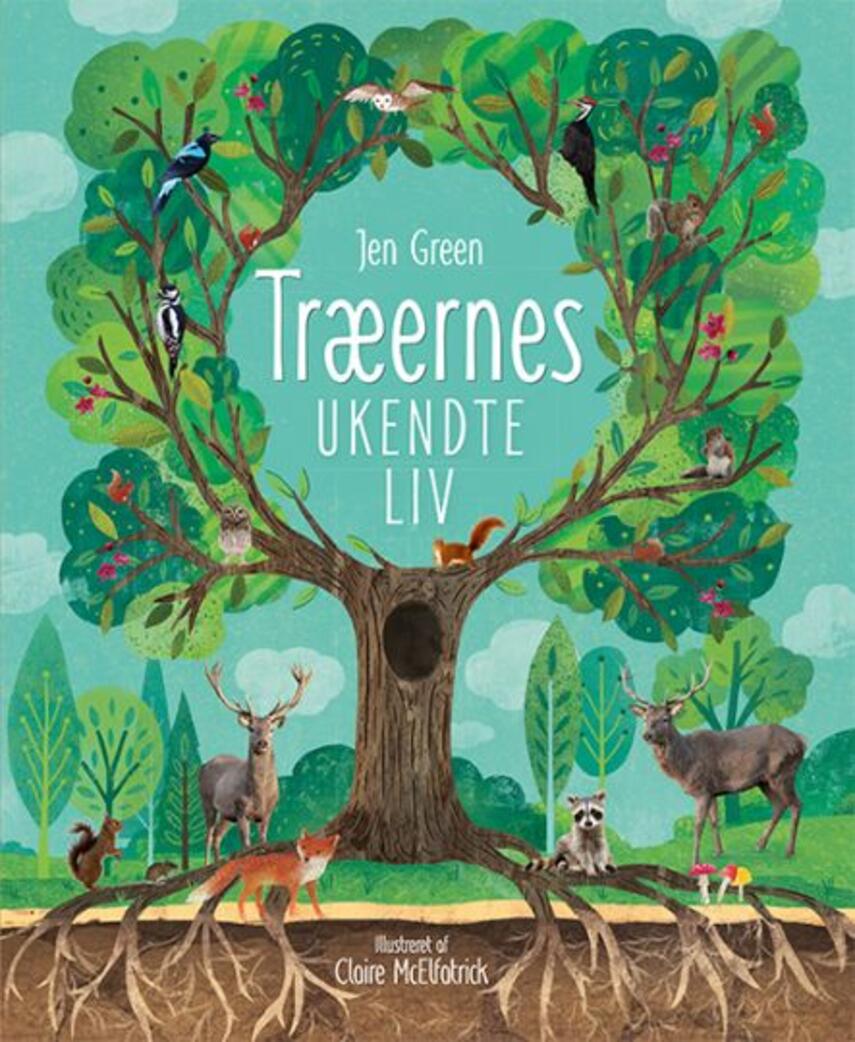 Jen Green, Claire McElfatrick: Træernes ukendte liv