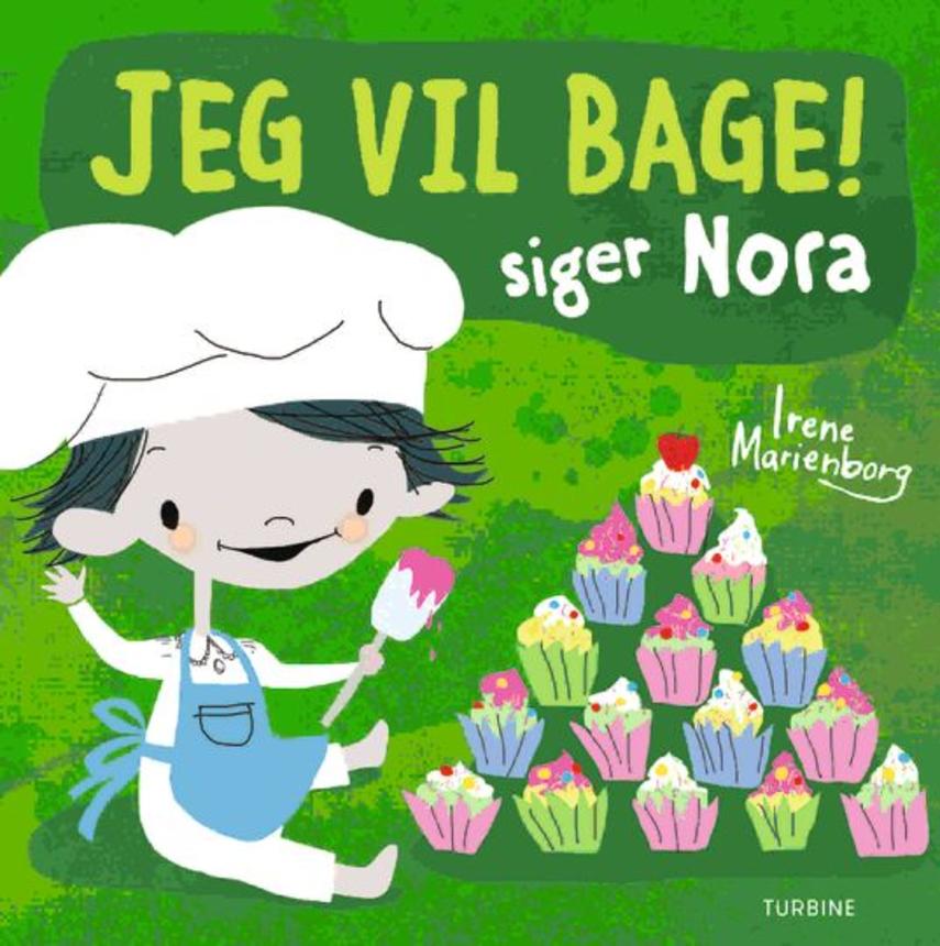 Irene Marienborg: Jeg vil bage! siger Nora
