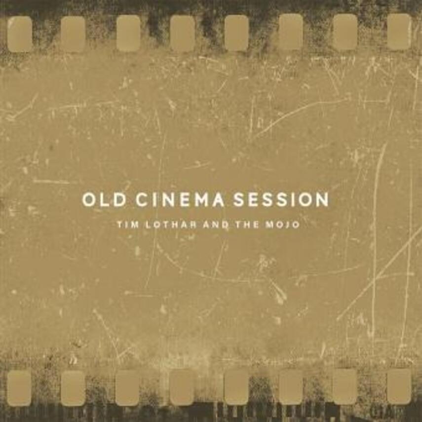 Tim Lothar: Old cinema session