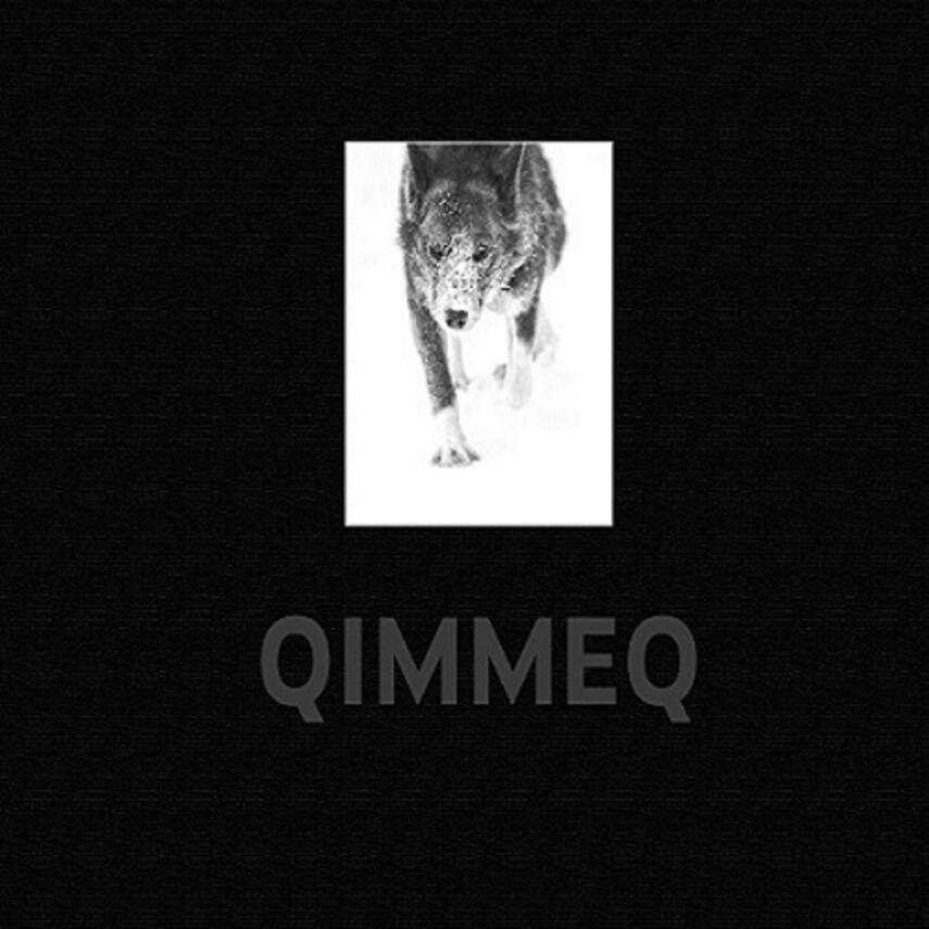 : Qimmeq : den grønlandske slædehund