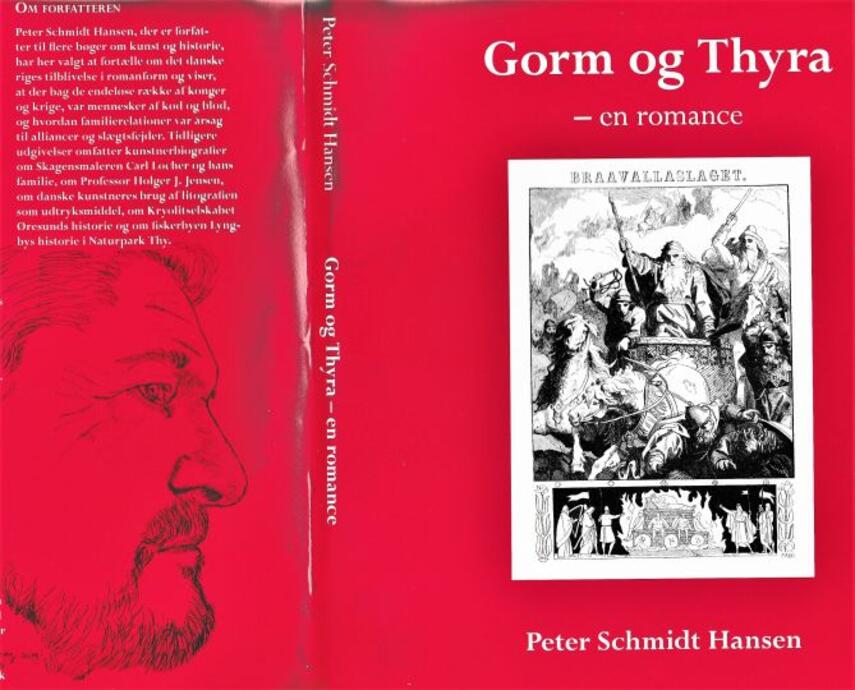 Peter Schmidt Hansen: Gorm og Thyra : en vikingetids romance