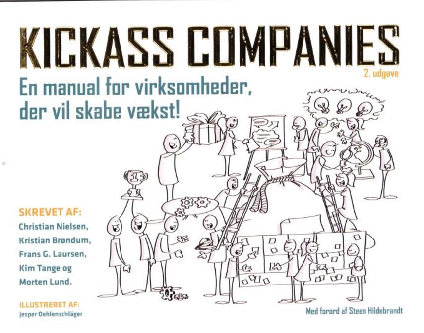 Christian Nielsen (f. 1974-07-15): Kickass companies : en manual for virksomheder, der vil skabe vækst