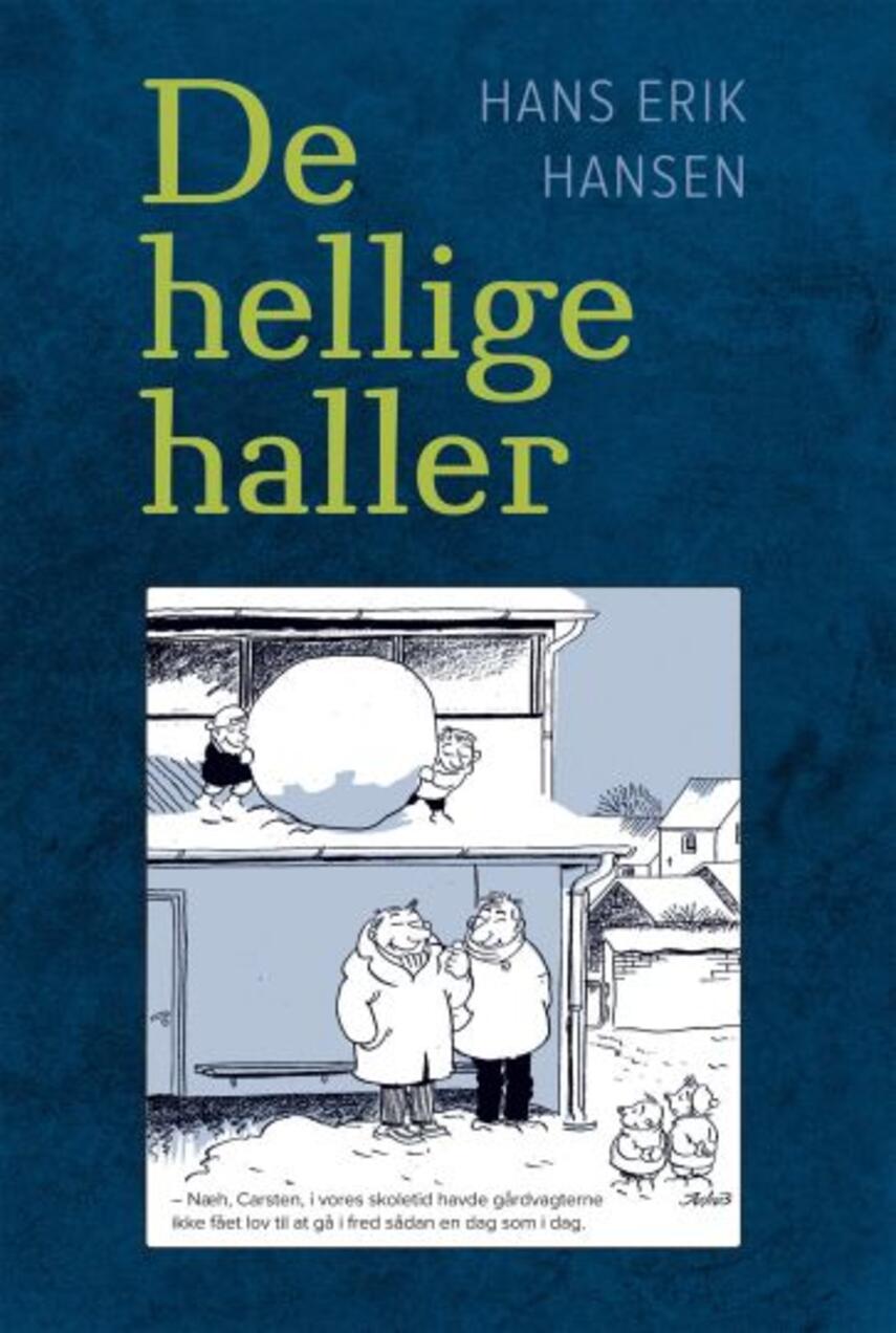 Hans Erik Hansen (f. 1956): De hellige haller : refleksioner