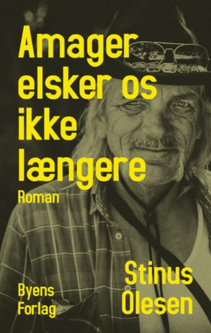 Stinus Olesen: Amager elsker os ikke længere : roman