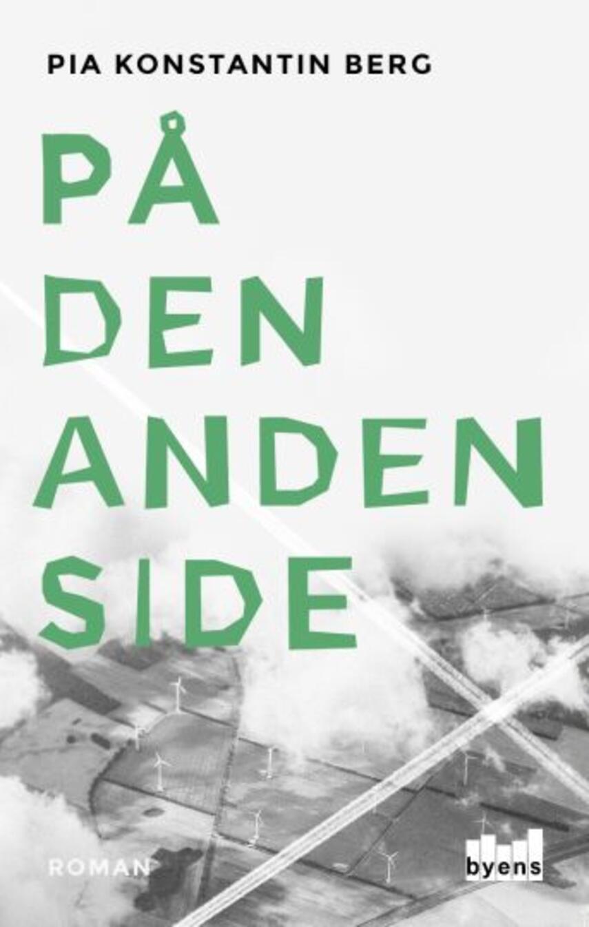 Pia Konstantin Berg (f. 1985): På den anden side : roman