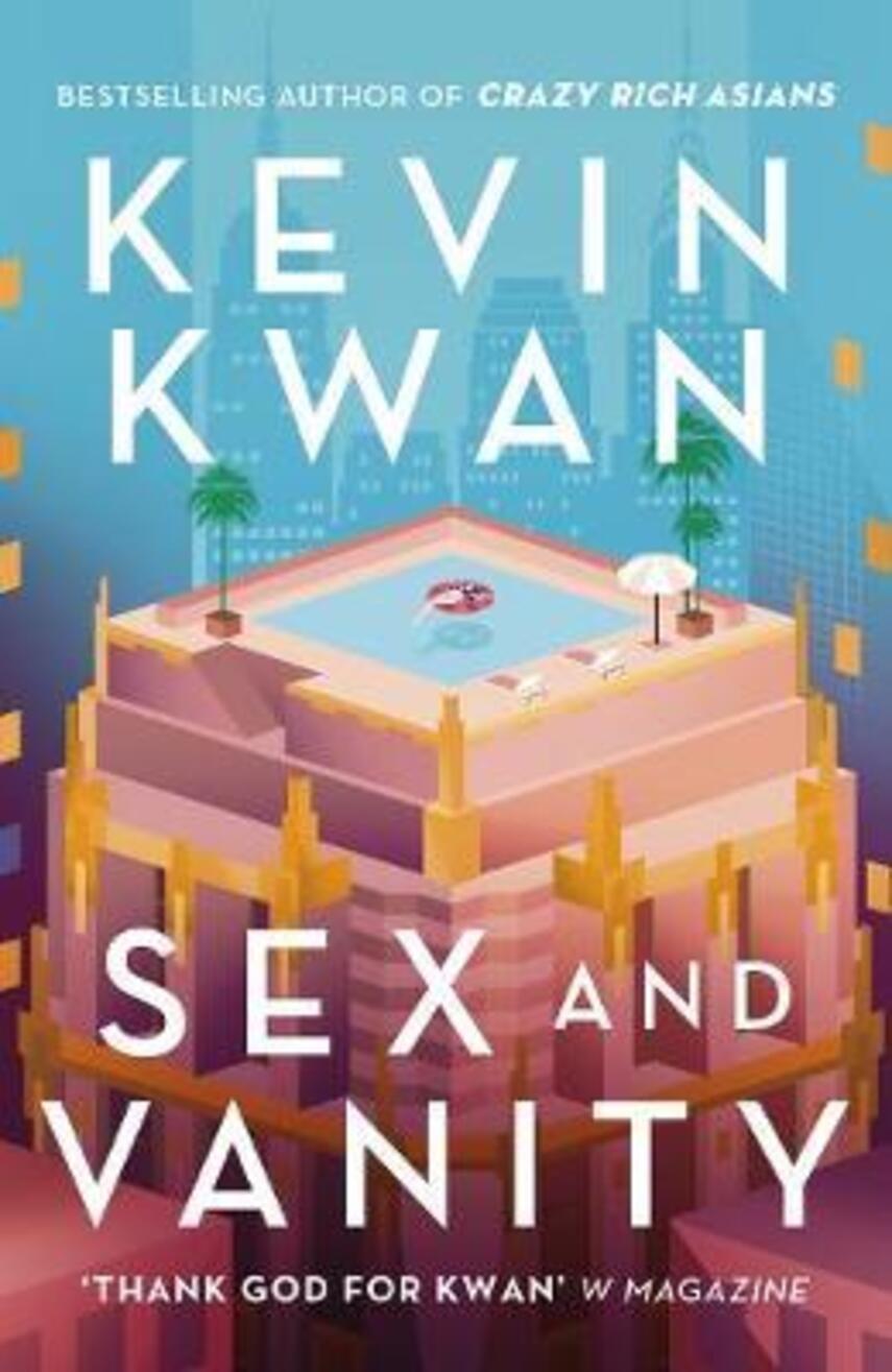 Kevin Kwan: Sex and vanity