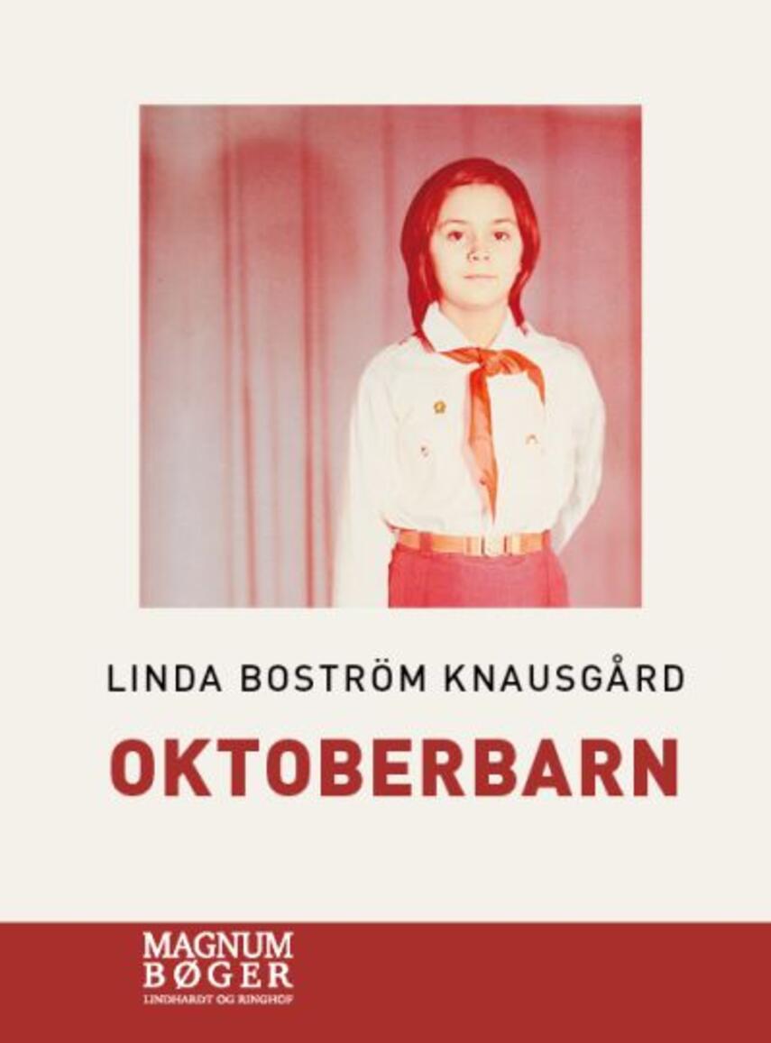 Linda Boström Knausgård: Oktoberbarn (Magnumbøger)