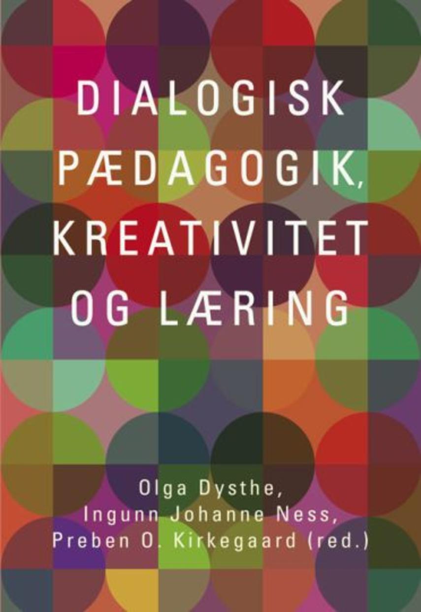 : Dialogisk pædagogik, kreativitet og læring