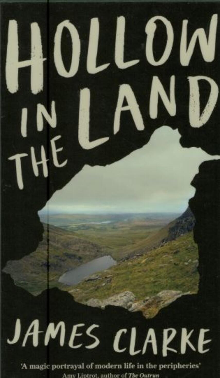 James Clarke: Hollow in the land