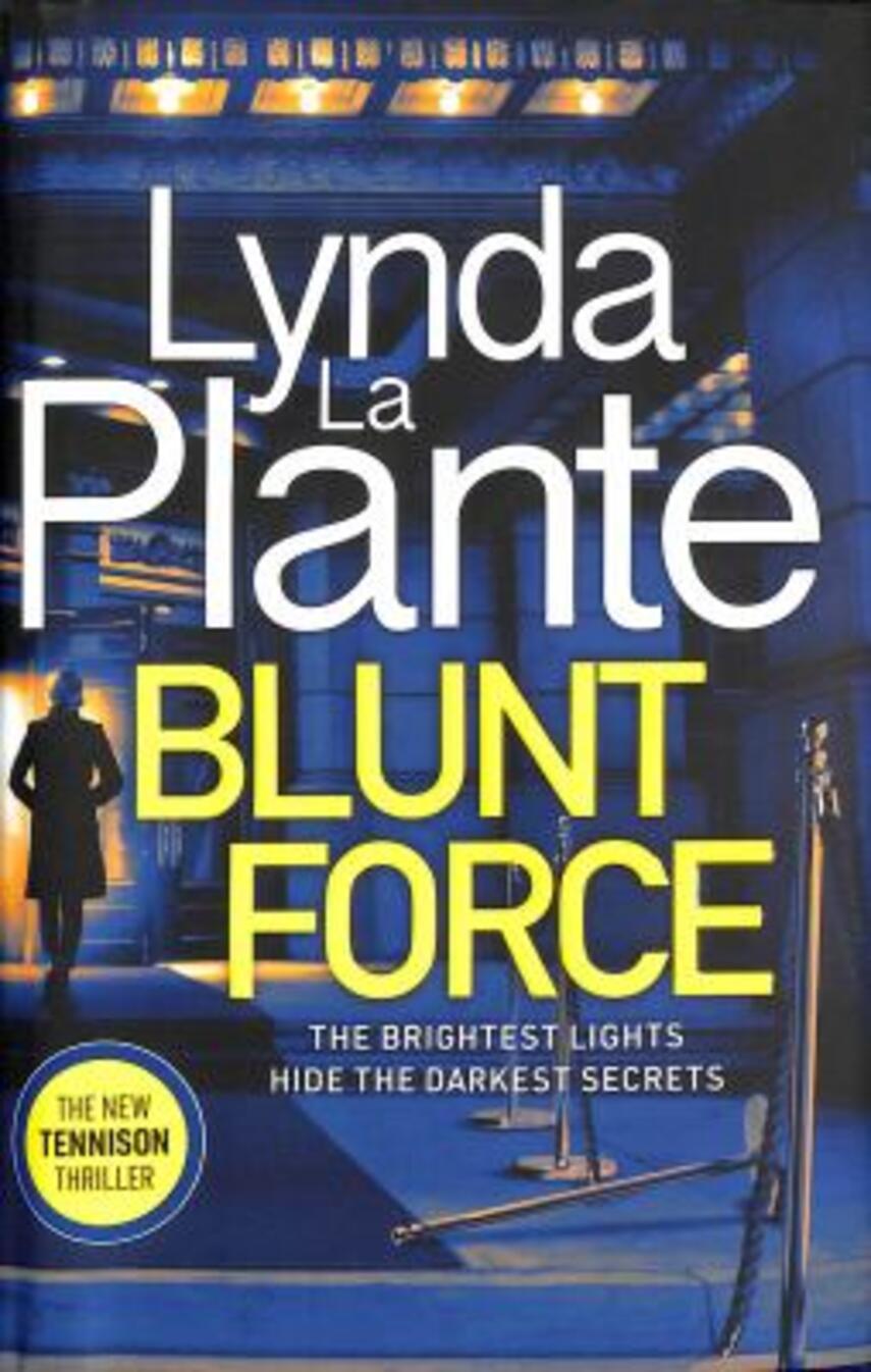 Lynda La Plante: Blunt force