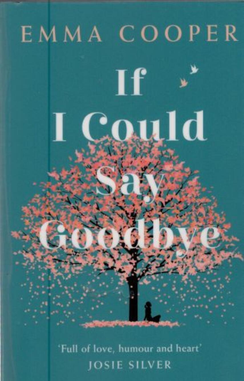 Emma Cooper: If I could say goodbye