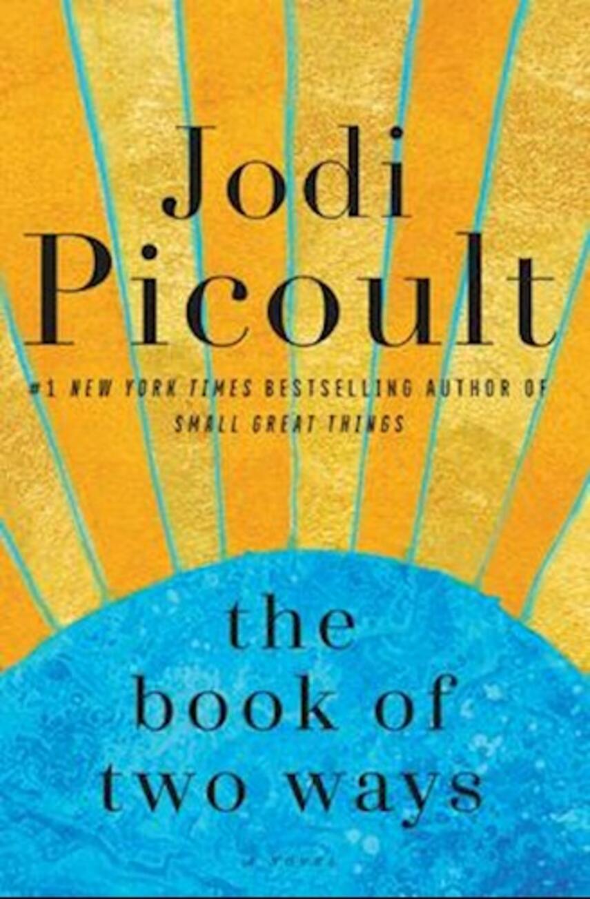 Jodi Picoult: The book of two ways