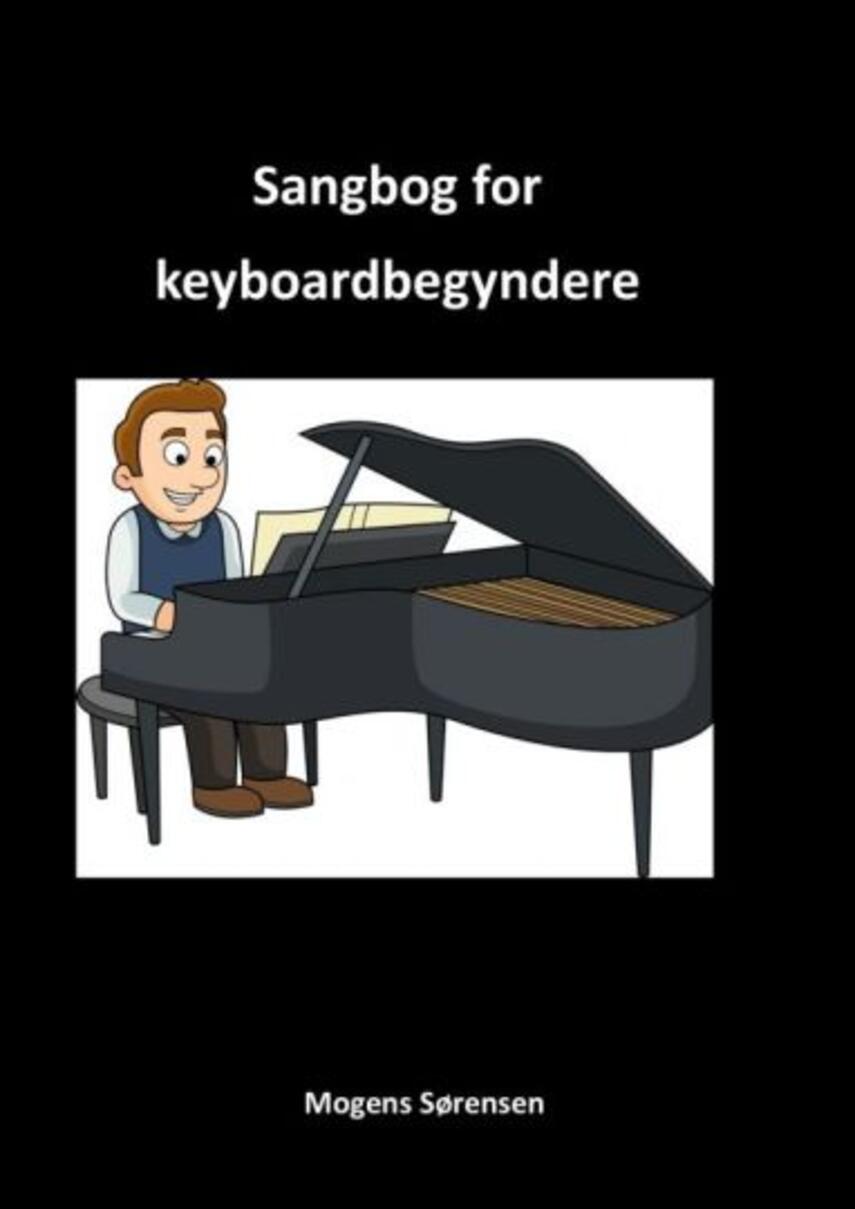 Mogens Sørensen (f. 1957): Sangbog for keyboardbegyndere