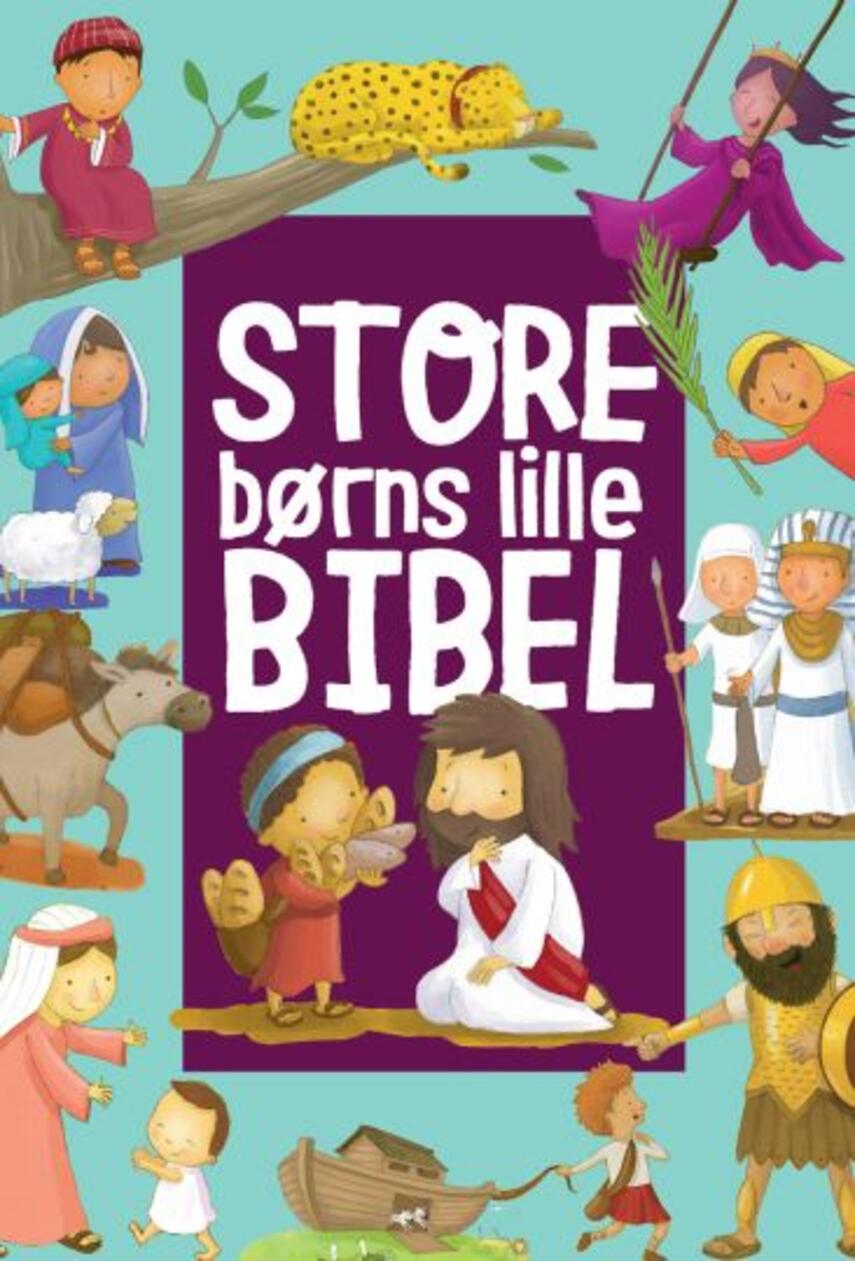 Andrew Newton: Store børns lille bibel