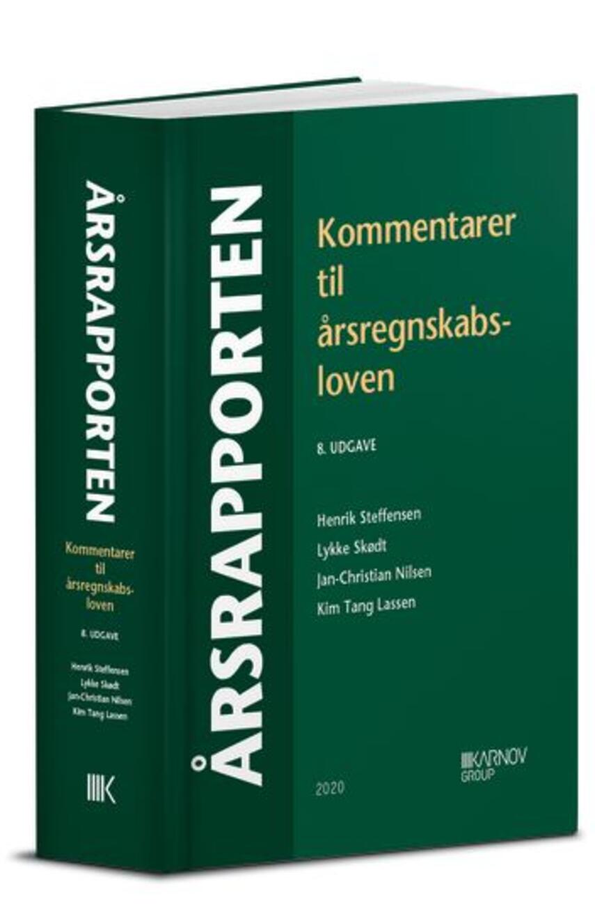 Henrik Steffensen: Årsrapporten : kommentarer til årsregnskabsloven
