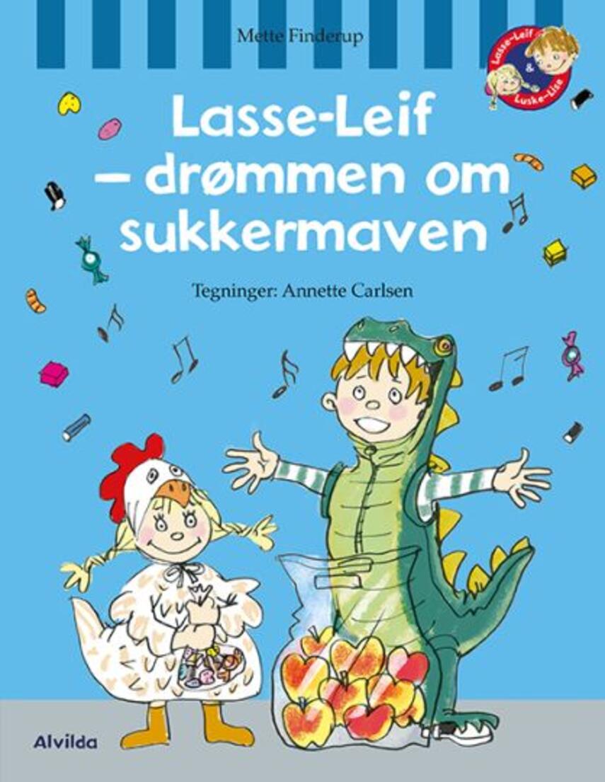 Mette Finderup, Annette Carlsen (f. 1955): Lasse-Leif - drømmen om sukkermaven
