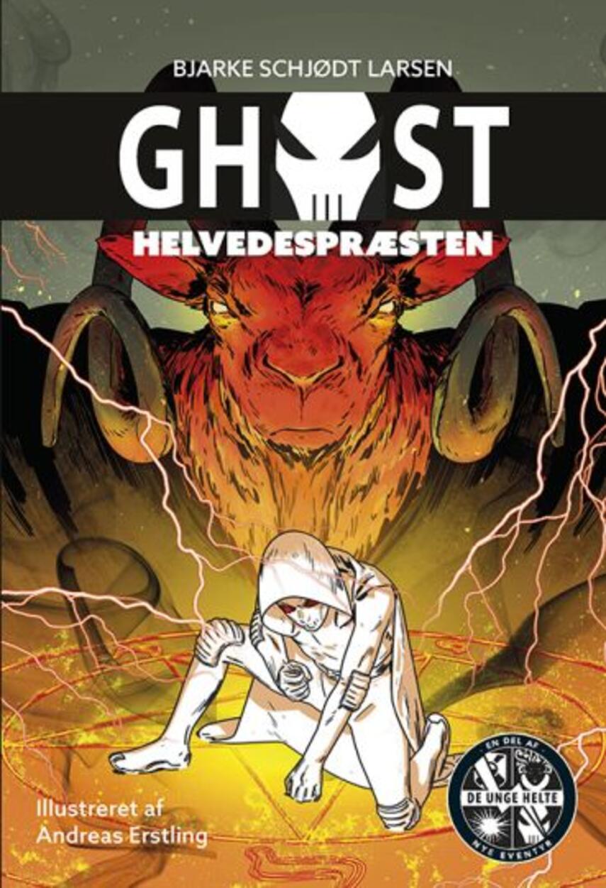 Bjarke Schjødt Larsen: Ghost - helvedespræsten