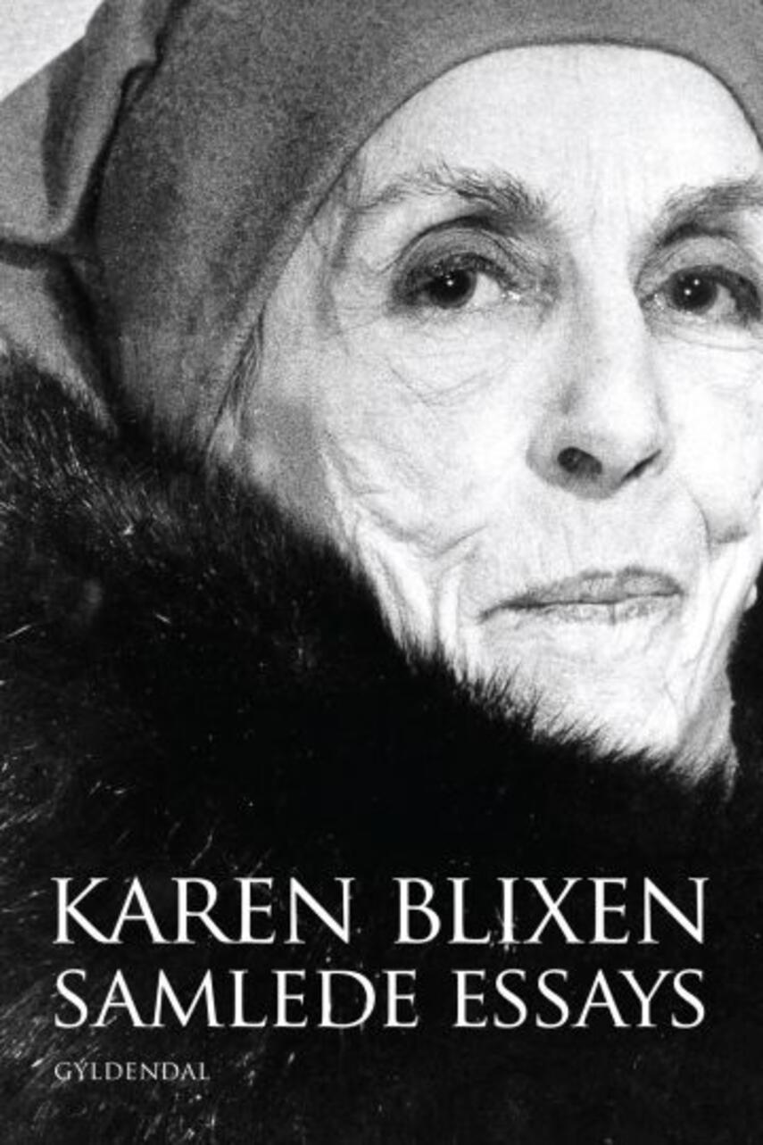 Karen Blixen: Samlede essays