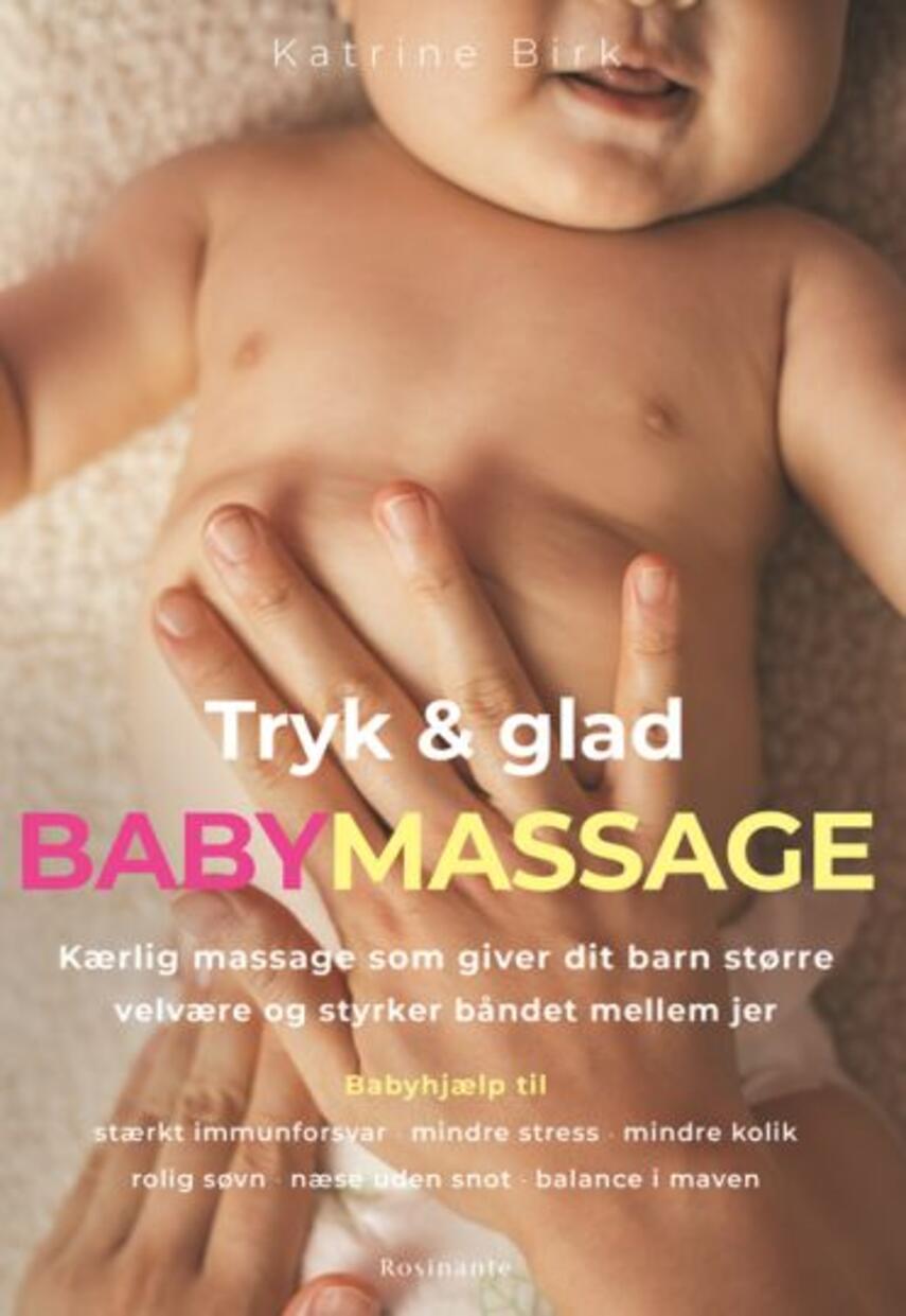 Katrine Birk (f. 1989): Tryk & glad babymassage