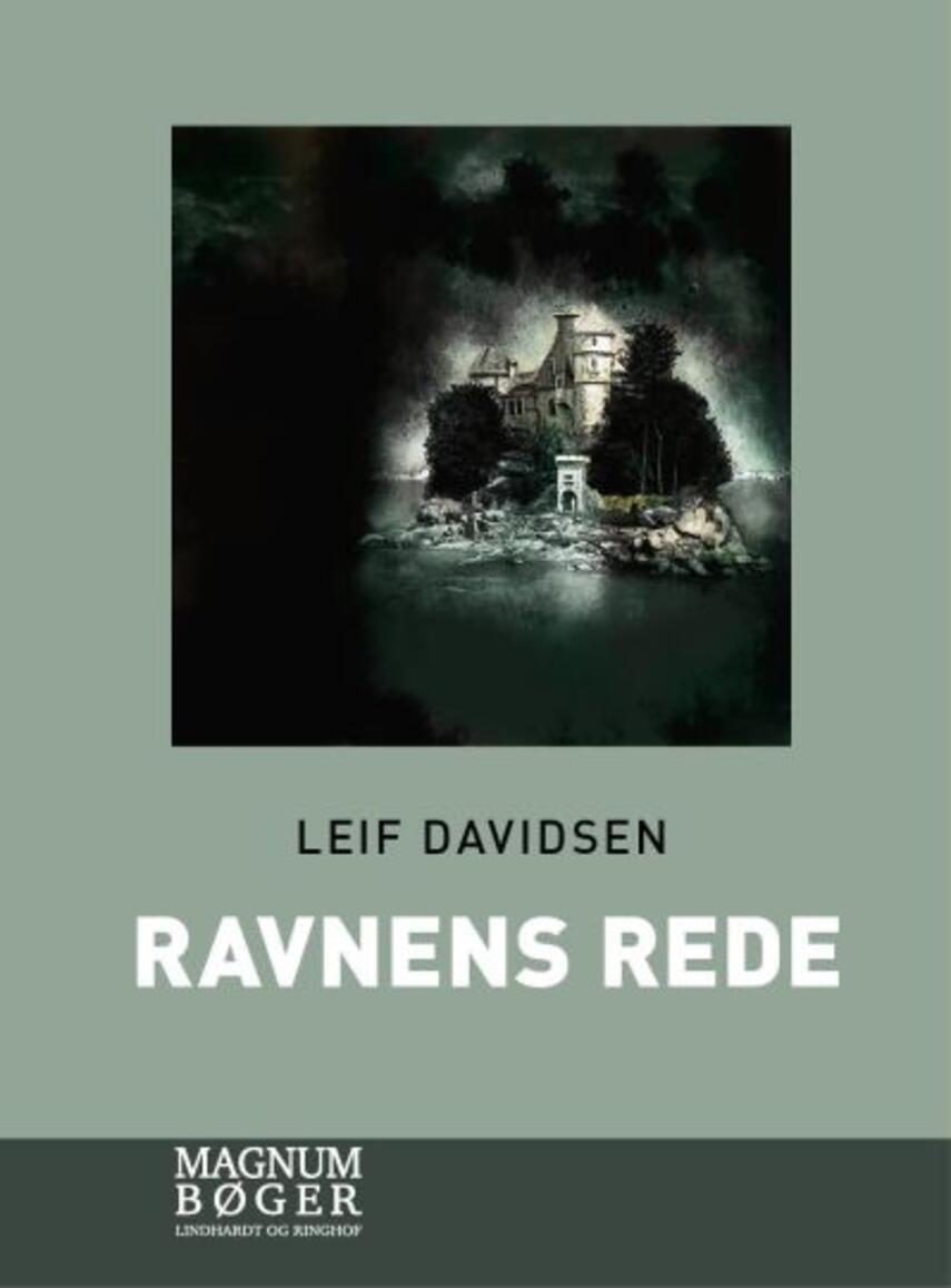 Leif Davidsen: Ravnens rede : en gotisk fortælling (Magnumbøger)
