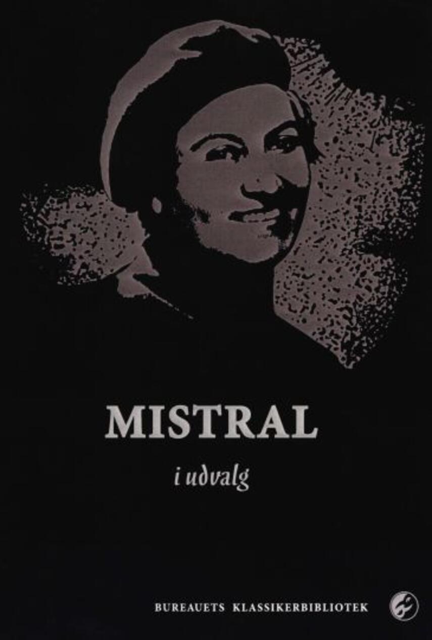 Gabriela Mistral: Gabriela Mistral i udvalg