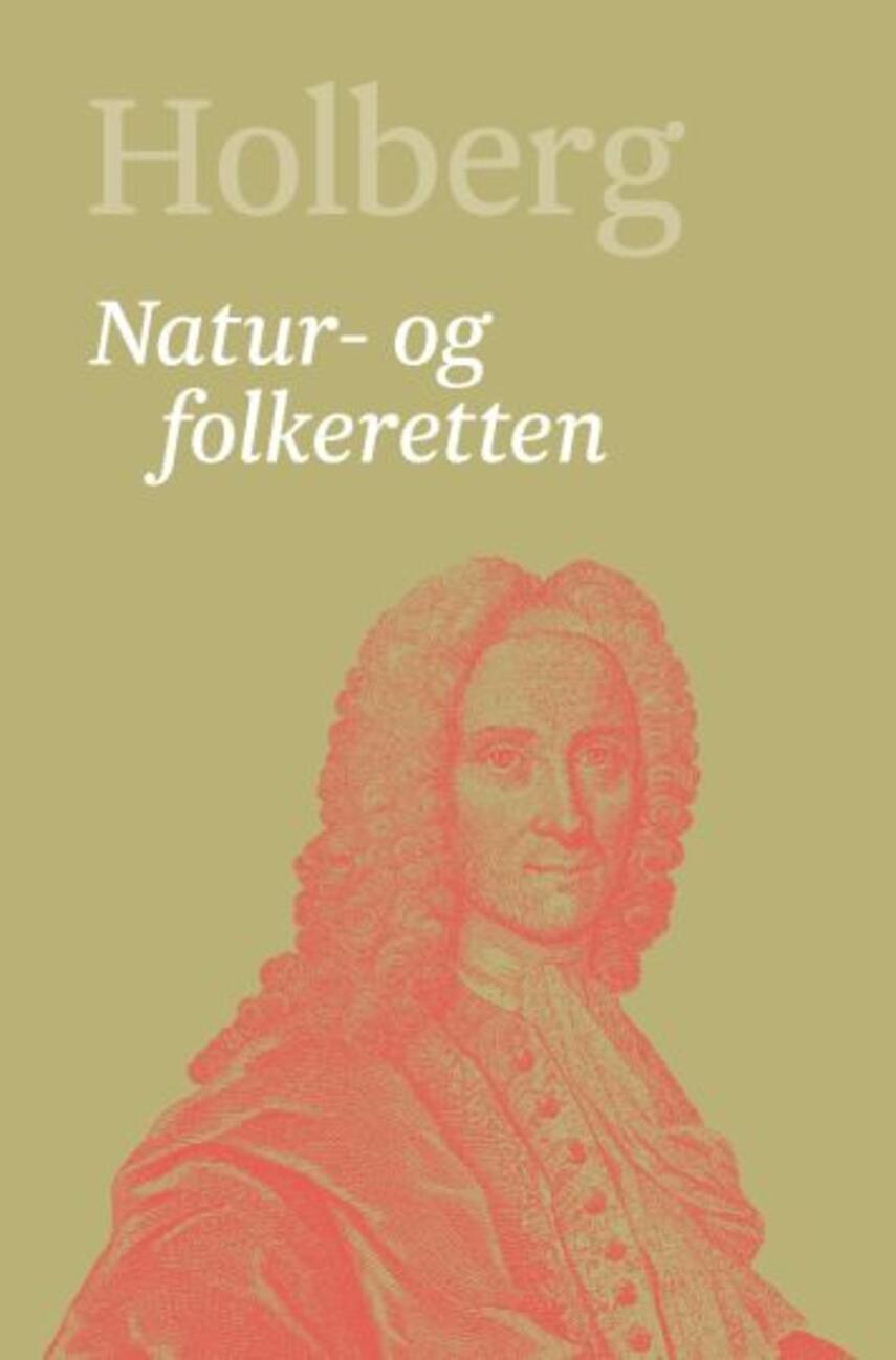 Ludvig Holberg: Holberg. Bind 19, Natur- og folkeretten
