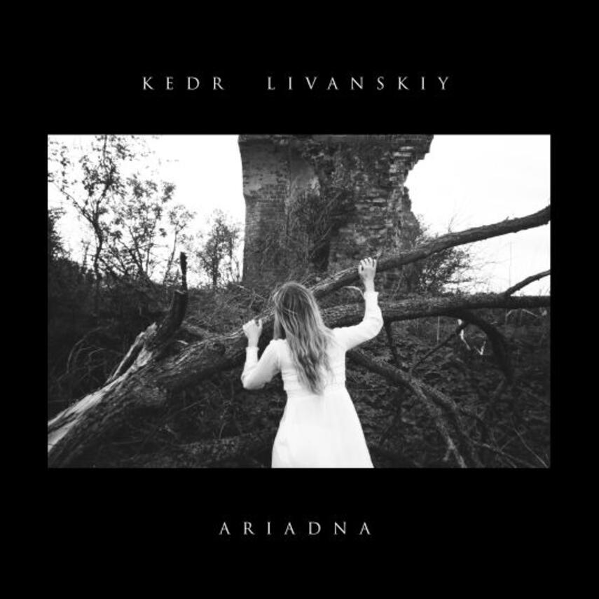 Kedr Livanskiy: Ariadna