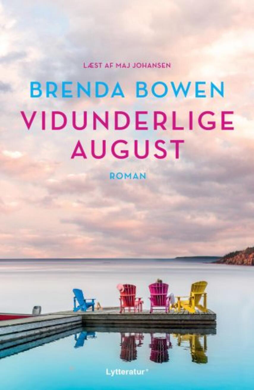 Brenda Bowen: Vidunderlige august