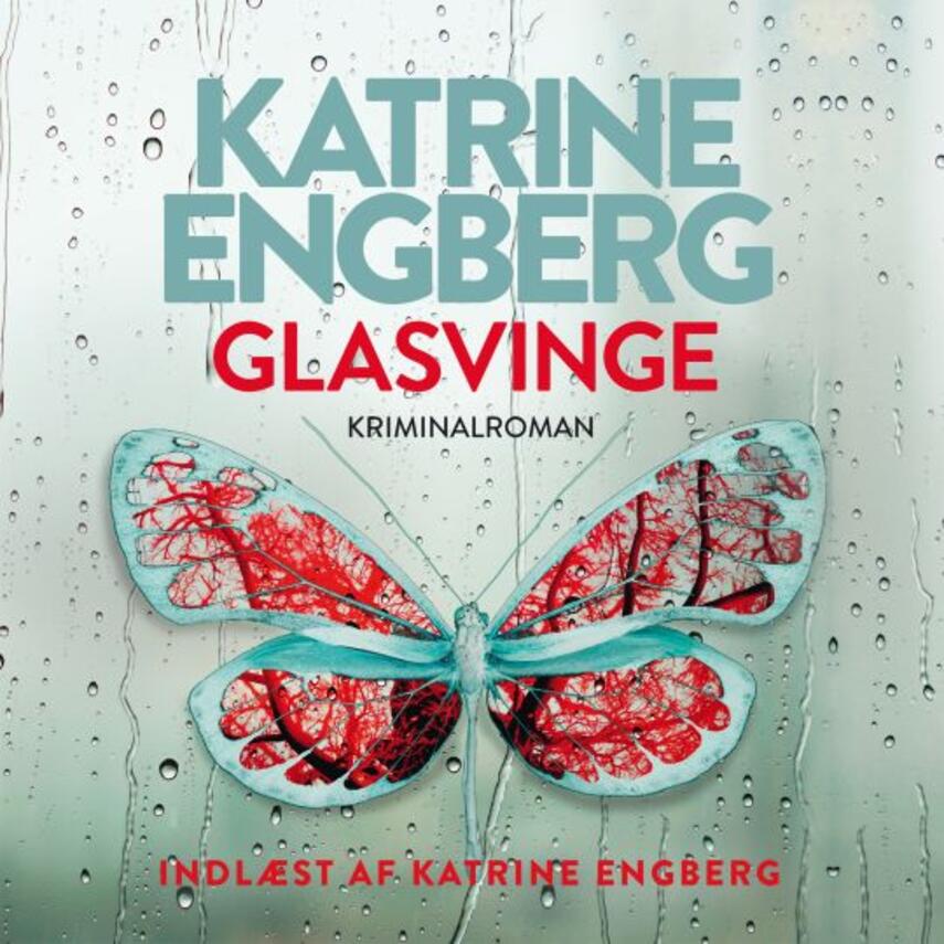 Katrine Engberg: Glasvinge : kriminalroman (mp3)