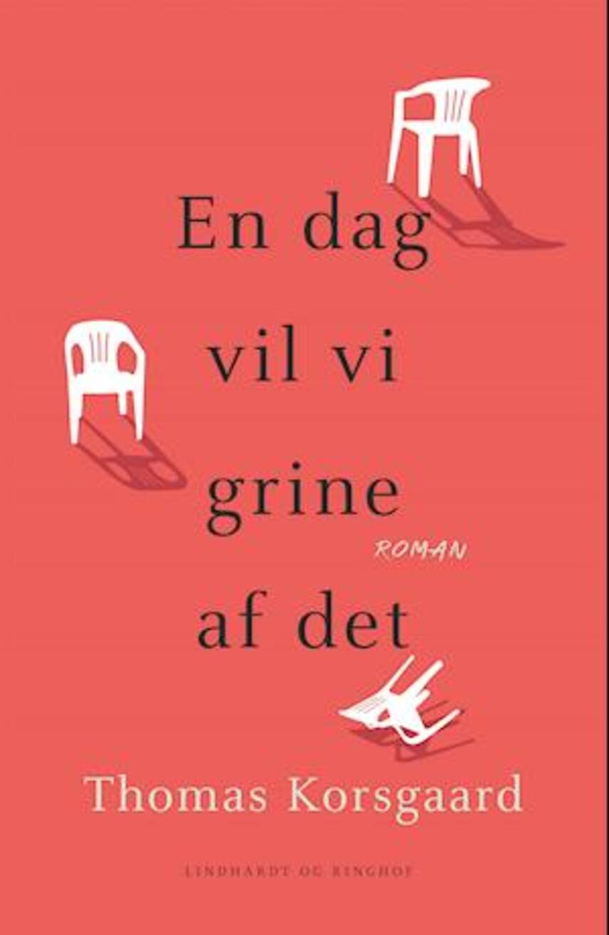 Thomas Korsgaard (f. 1995): En dag vil vi grine af det : roman (mp3)